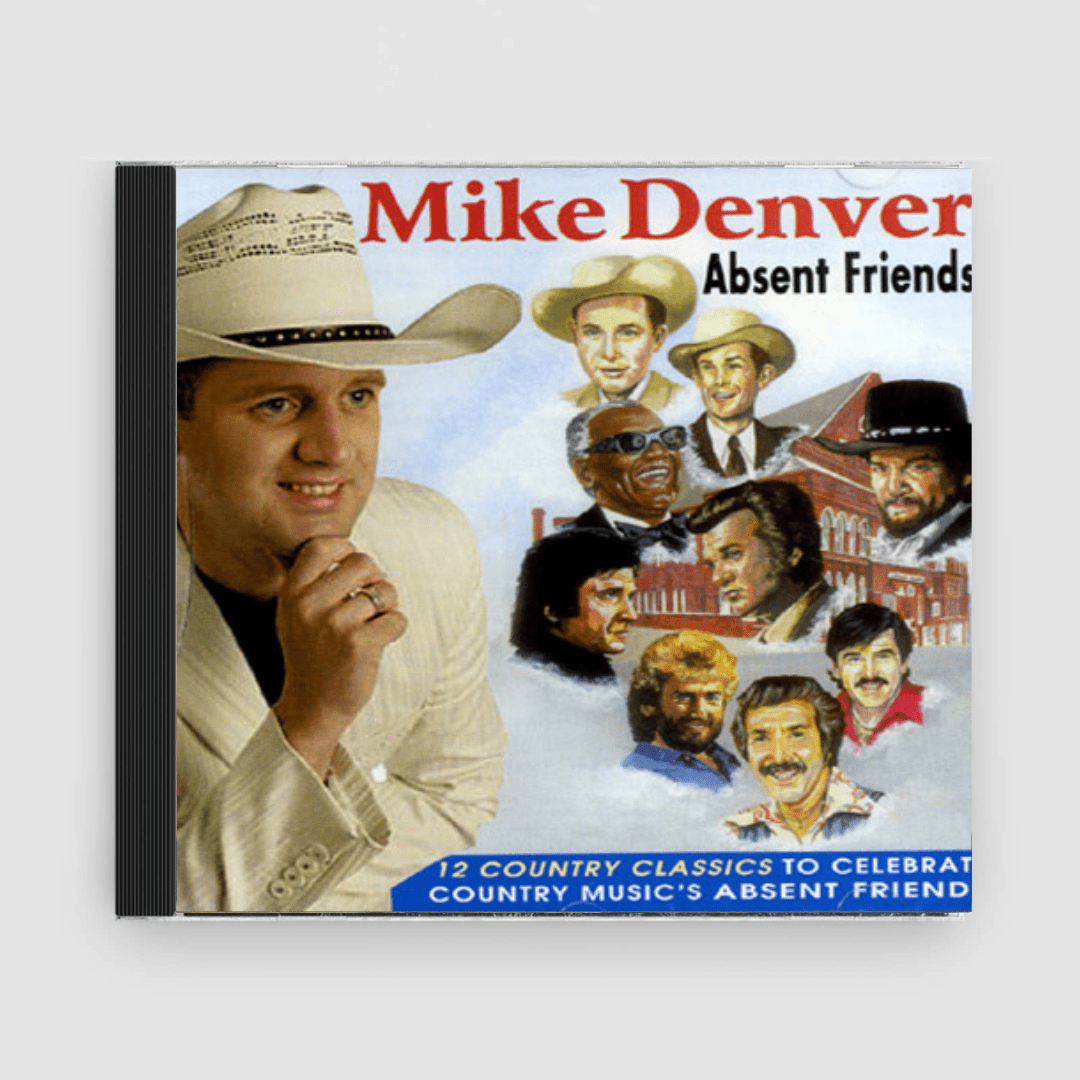 Mike Denver : Absent Friends - Claddagh Records