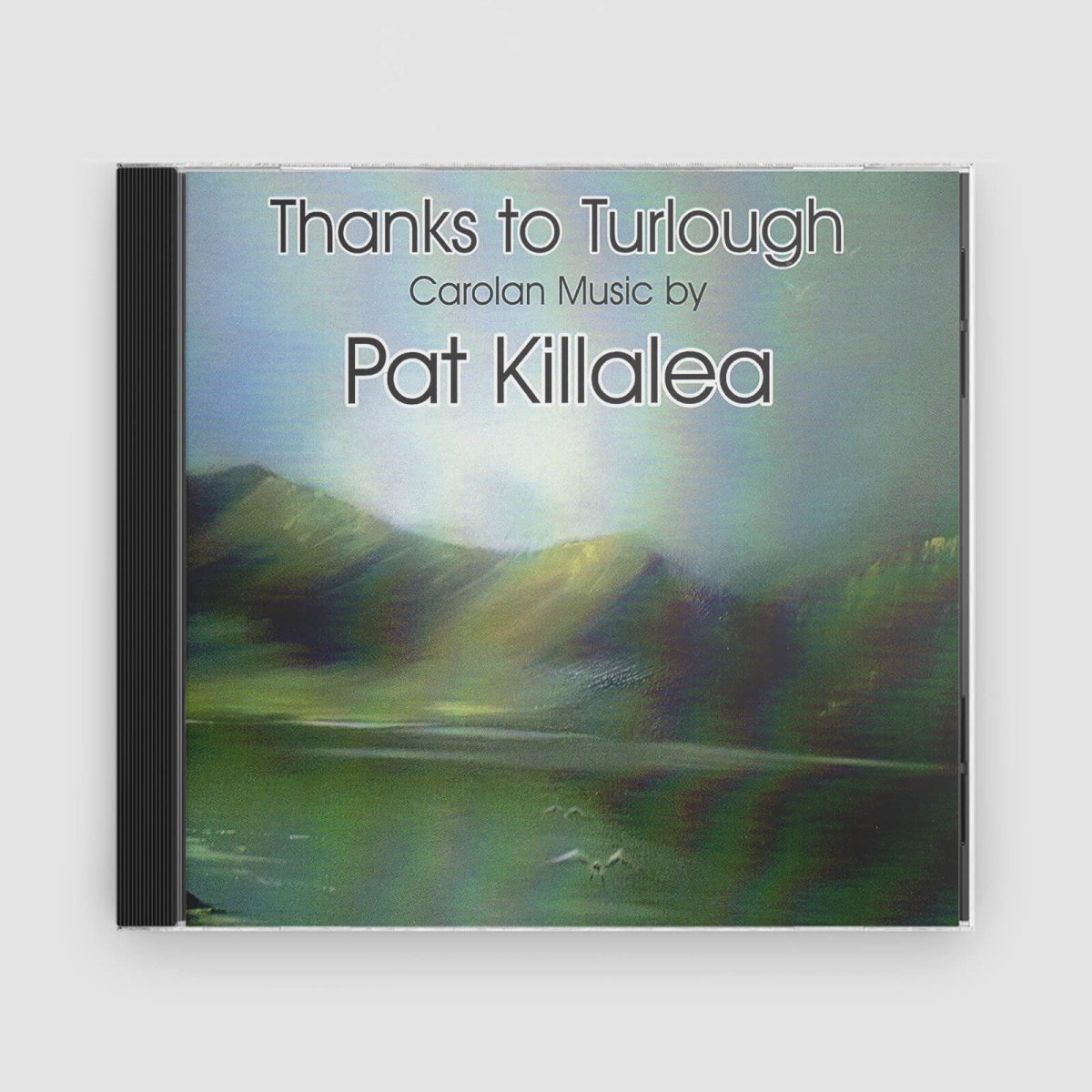 Pat Killalea : Thanks To Turlough - Claddagh Records