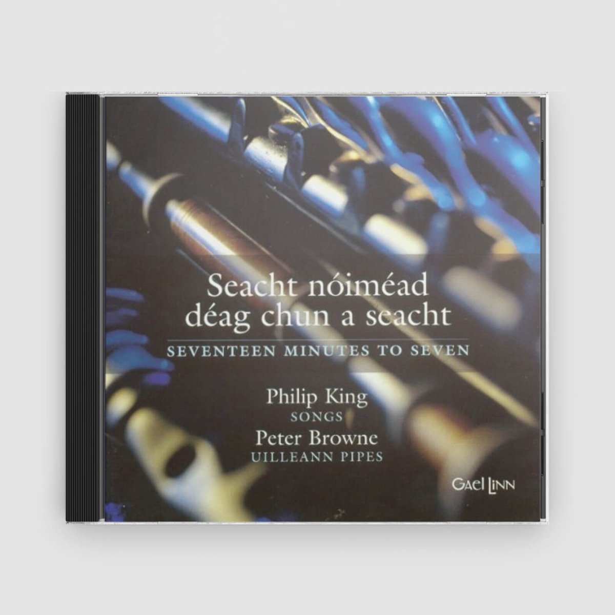 Philip King & Peter Browne : Seacht Nóiméad Déag - Claddagh Records