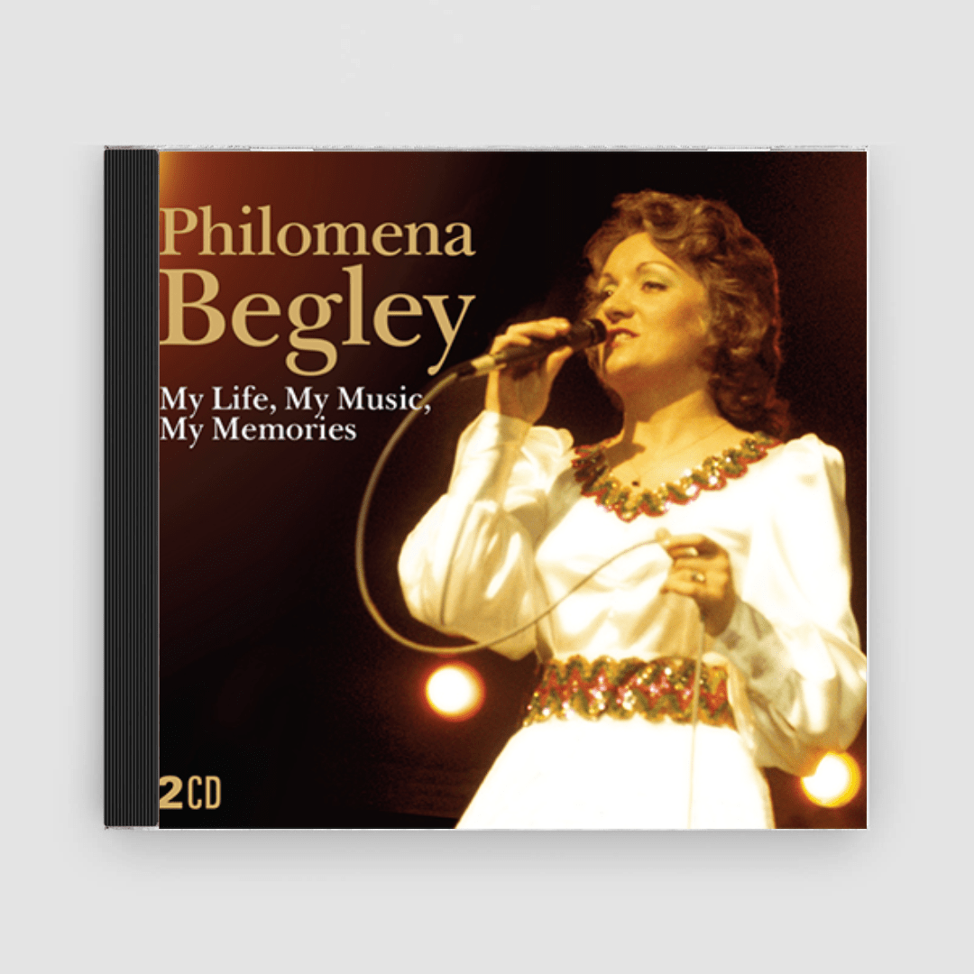Philomena Begley : My Life, My Music, My Memories - Claddagh Records
