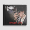 Robert Mizzell : Travelling Shoes - Claddagh Records