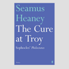 Seamus Heaney : The Cure at Troy - Claddagh Records