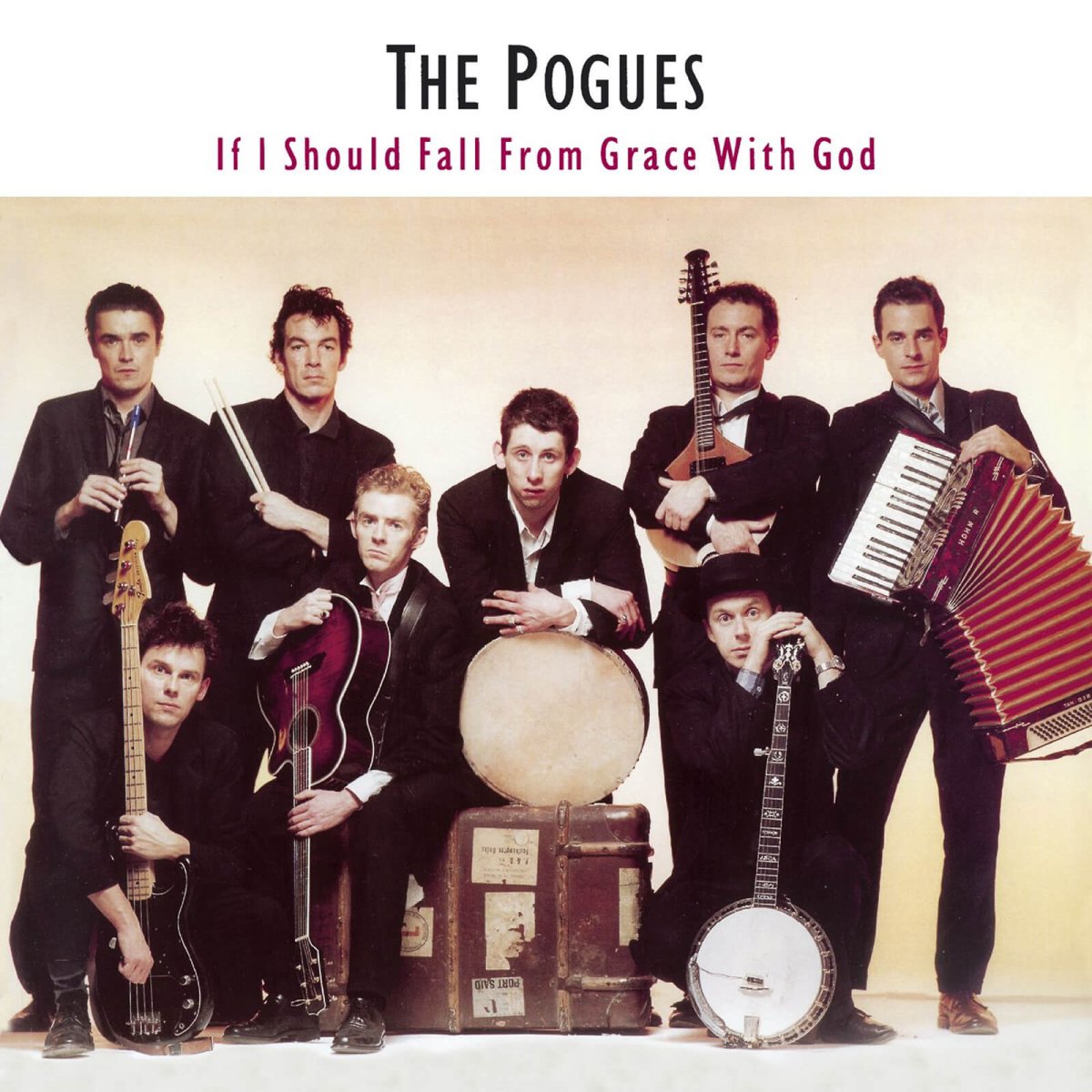 The Pogues : If I Should Fall from Grace with God - Claddagh Records