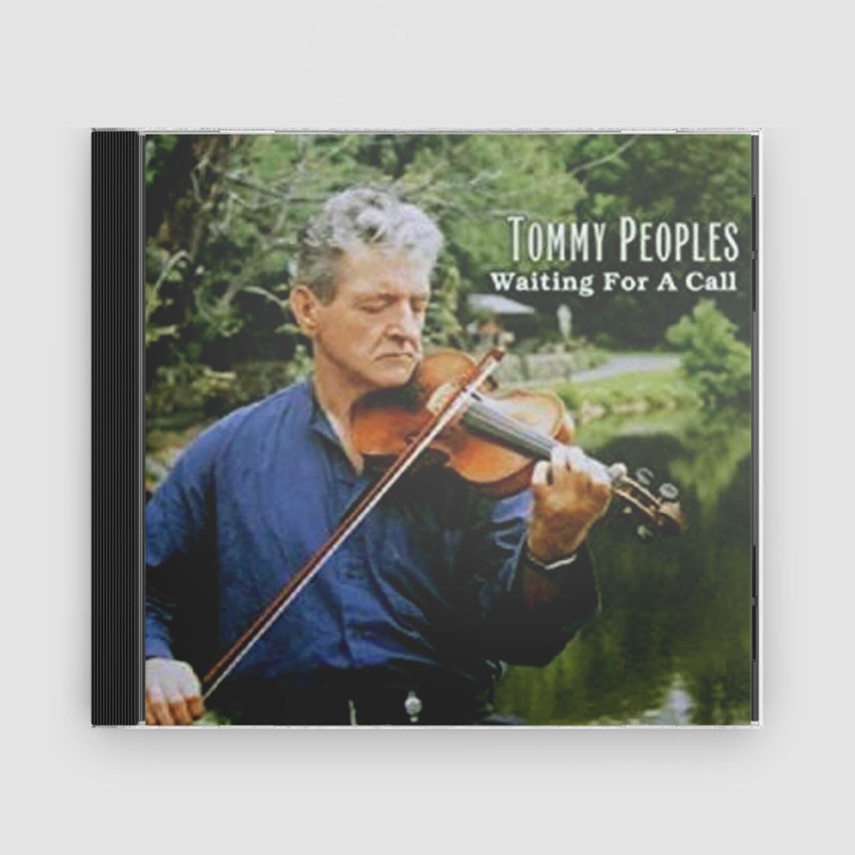 Tommy Peoples : Waiting For A Call - Claddagh Records