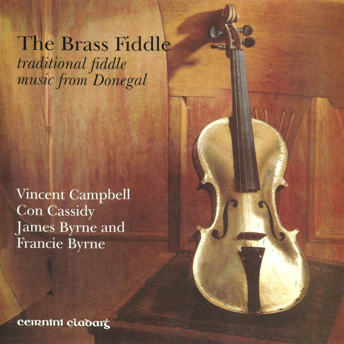 Various : The Brass Fiddle: Traditional Fiddle Music from Donegal - Claddagh Records