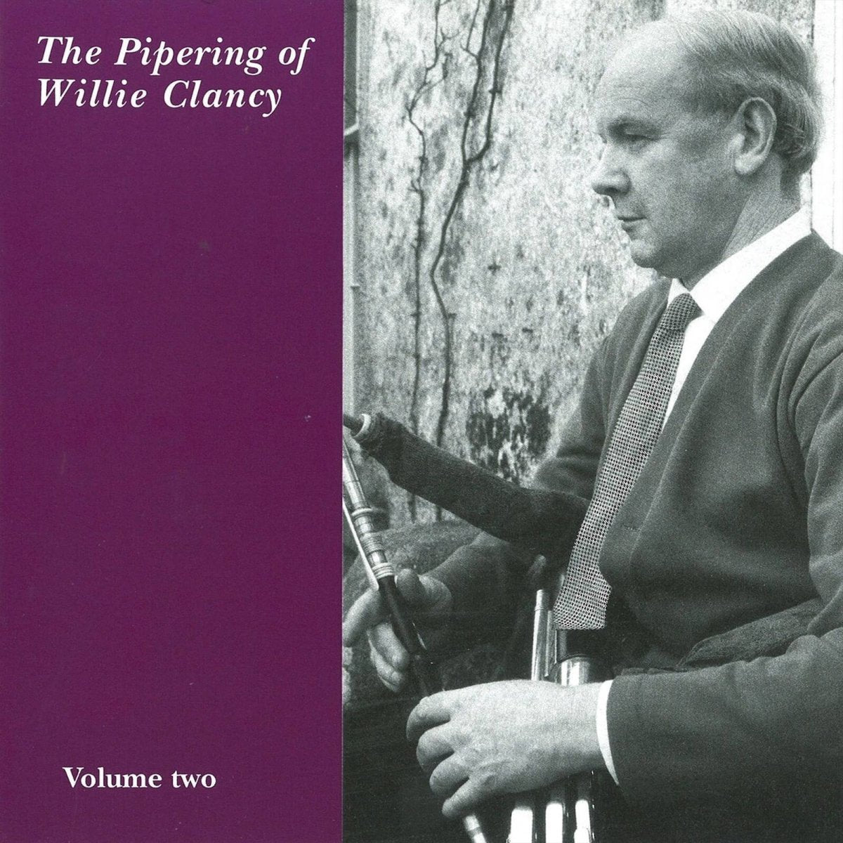 Willie Clancy : The Pipering of Willie Clancy Vol 2 - Claddagh Records